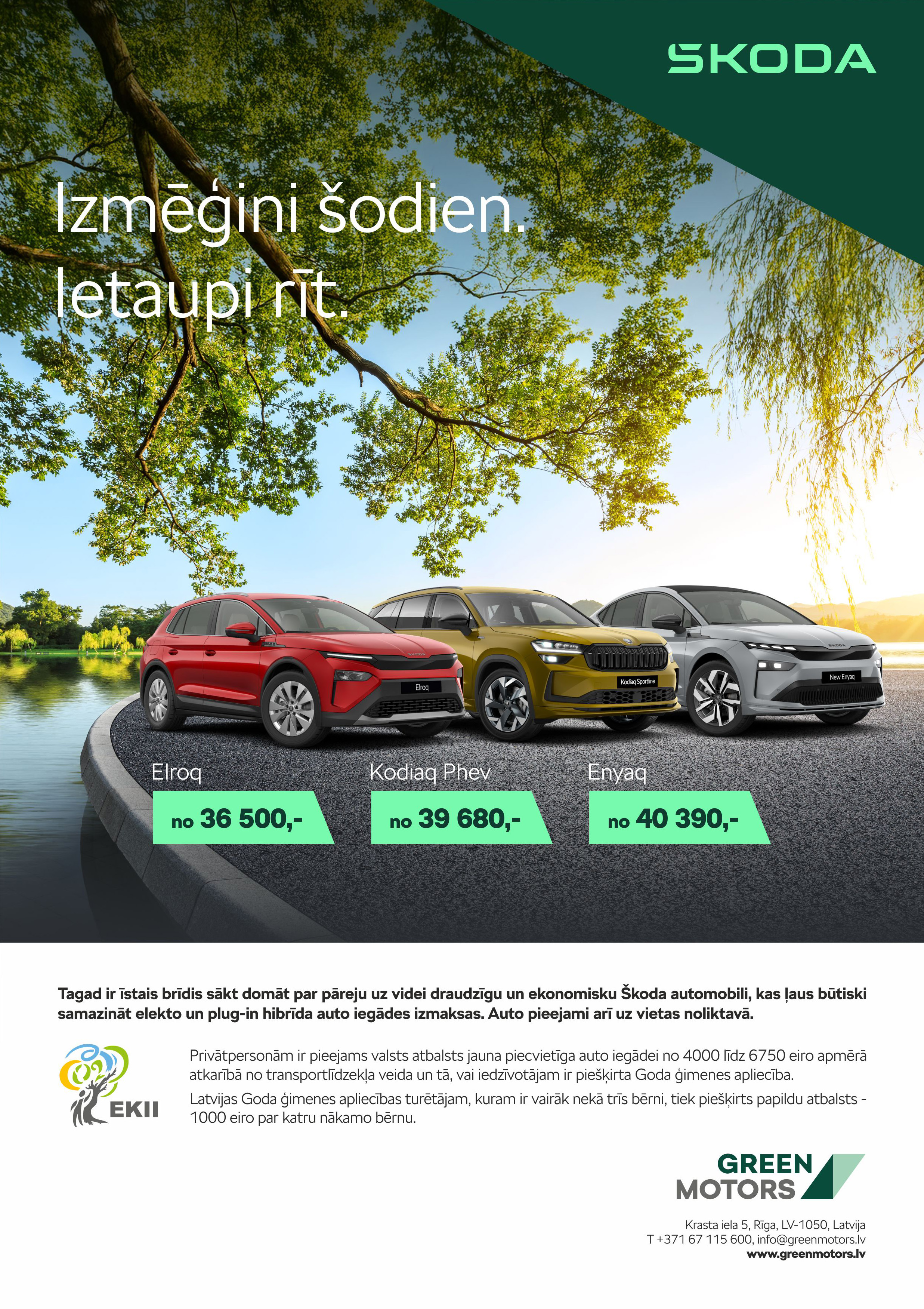 Izmēģini šodien. Ietaupi rīt! Elroq, Enyaq un Kodiaq Phev pieejami ar EKII finansējumu.