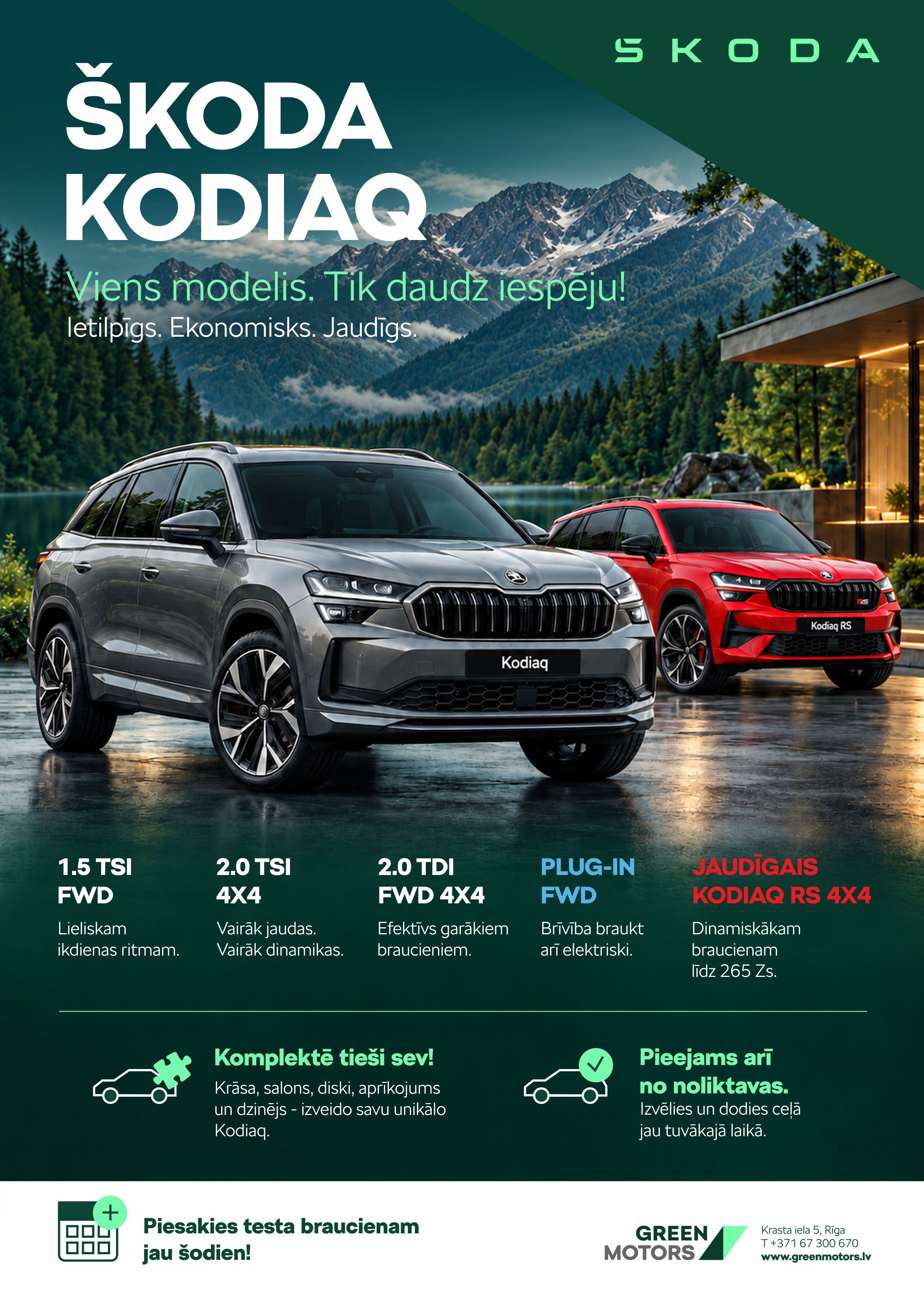 Viens modelis. Tik daudz iespēju - Škoda Kodiaq! Viens modelis. Tik daudz iespēju - Škoda Kodiaq!